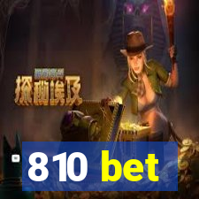 810 bet